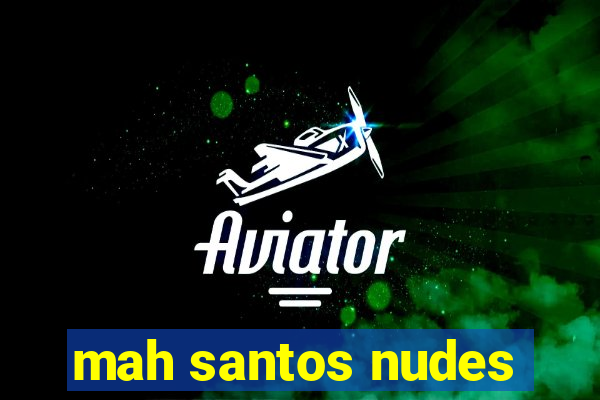mah santos nudes